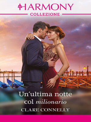 cover image of Un'ultima notte col milionario